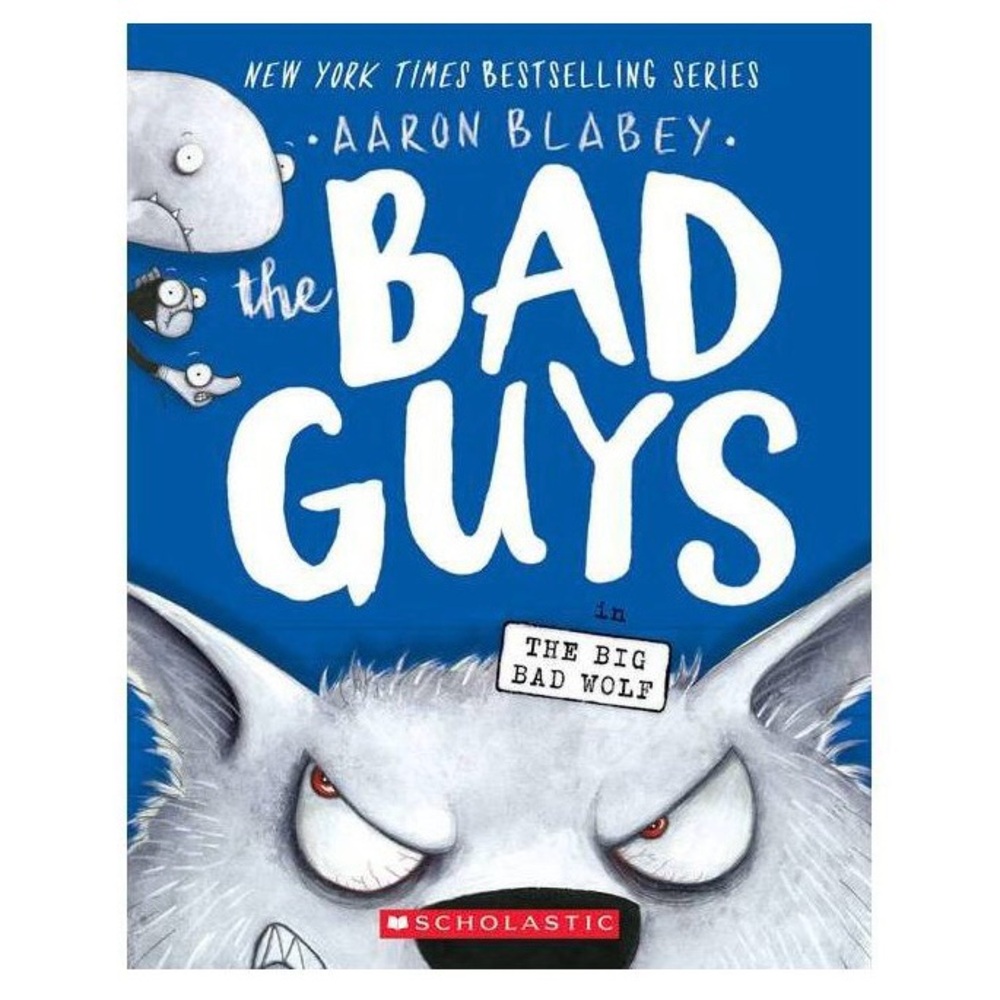 The Bad Guys in The Big Bad Wolf by Aaron Blabey – Paperback (New)